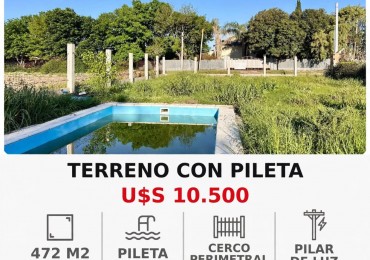 VENDO TERRENO CON PILETA U$D 10.500